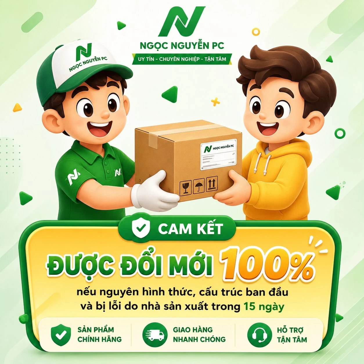 Chính sách đổi mới 100% Ngọc Nguyễn PC